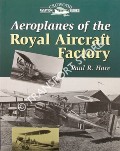 Aeroplanes of the Royal Aircraft Factory  by HARE, Paul R. 